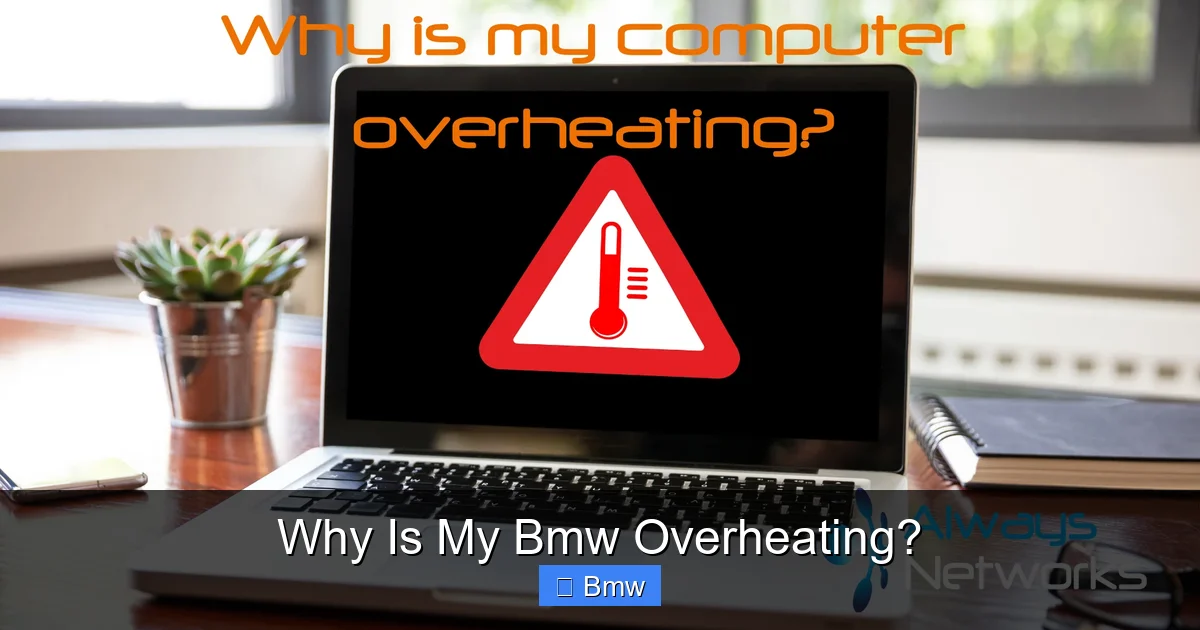 Why Is My Bmw Overheating?