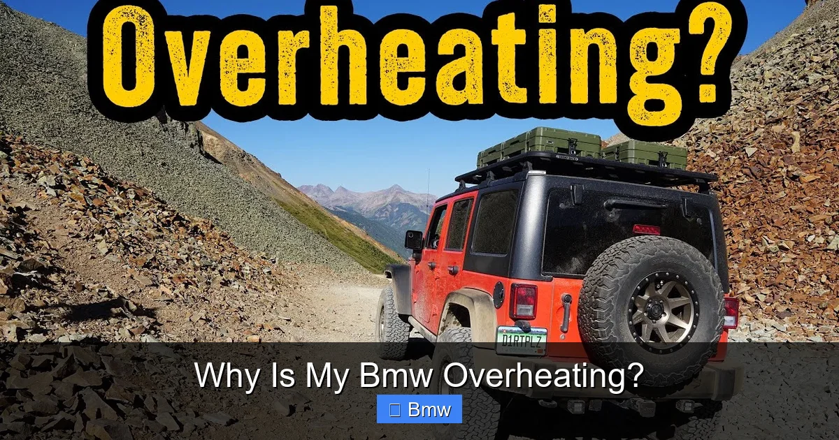 Why Is My Bmw Overheating?