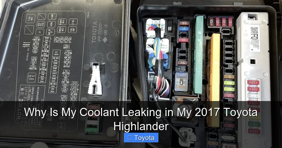 Why Is My Coolant Leaking in My 2017 Toyota Highlander