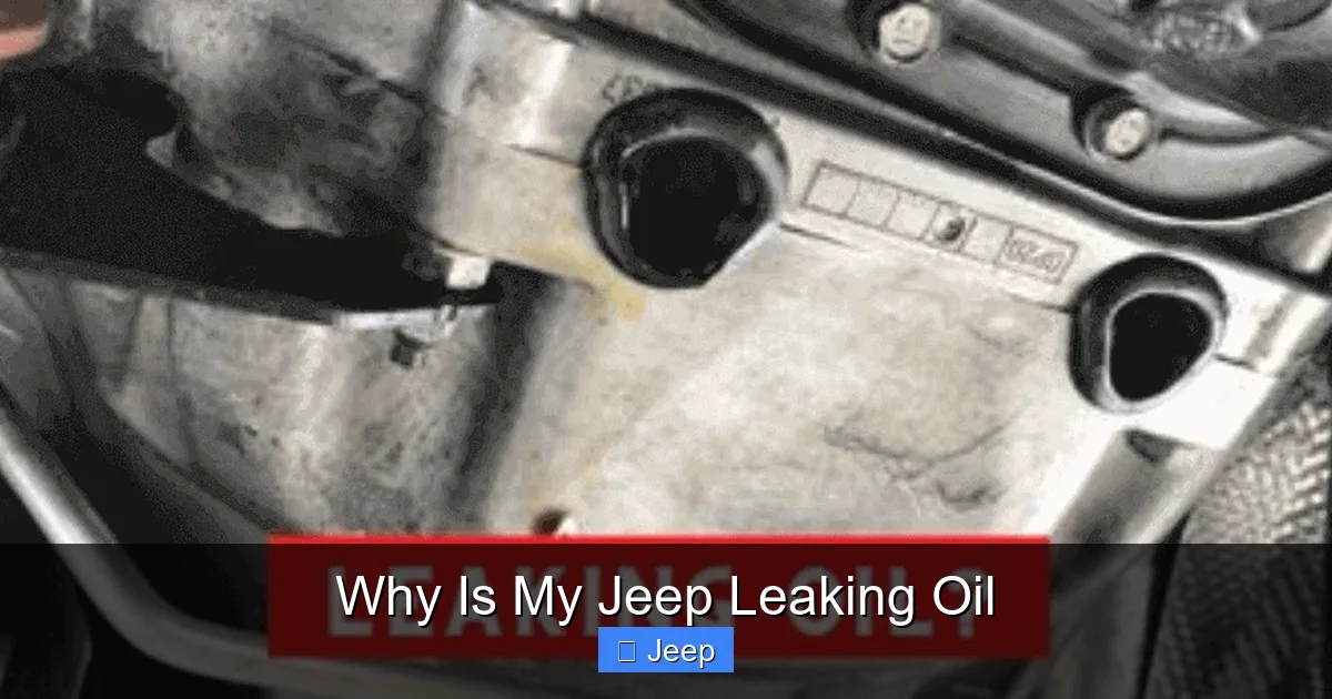 Why Is My Jeep Leaking Oil