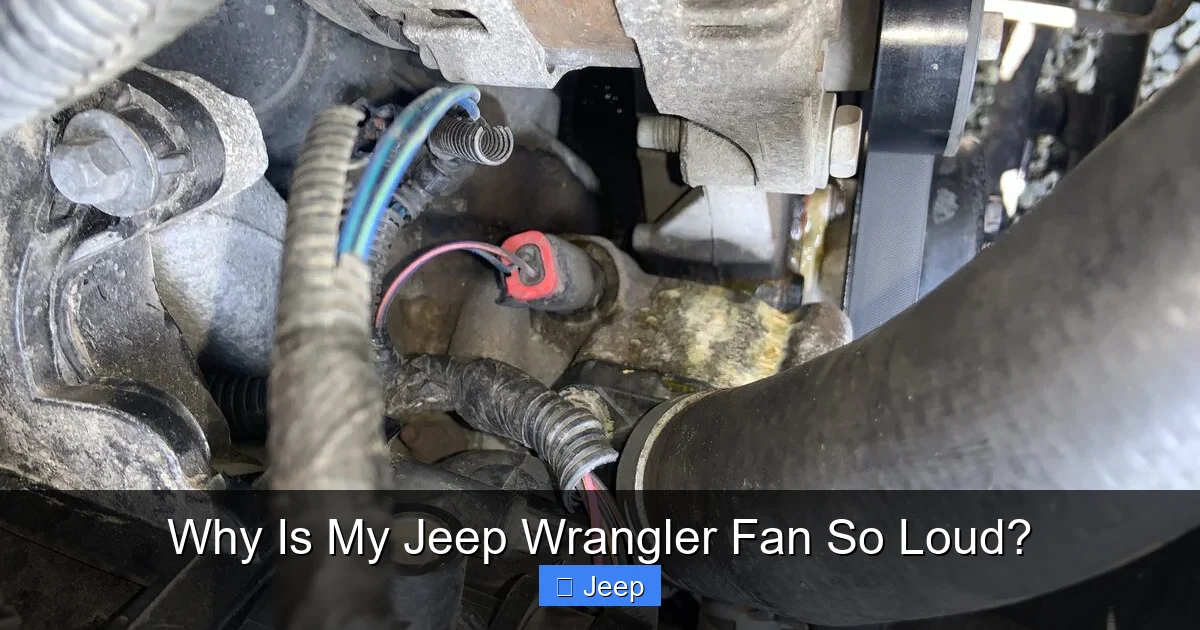 Why Is My Jeep Wrangler Fan So Loud?