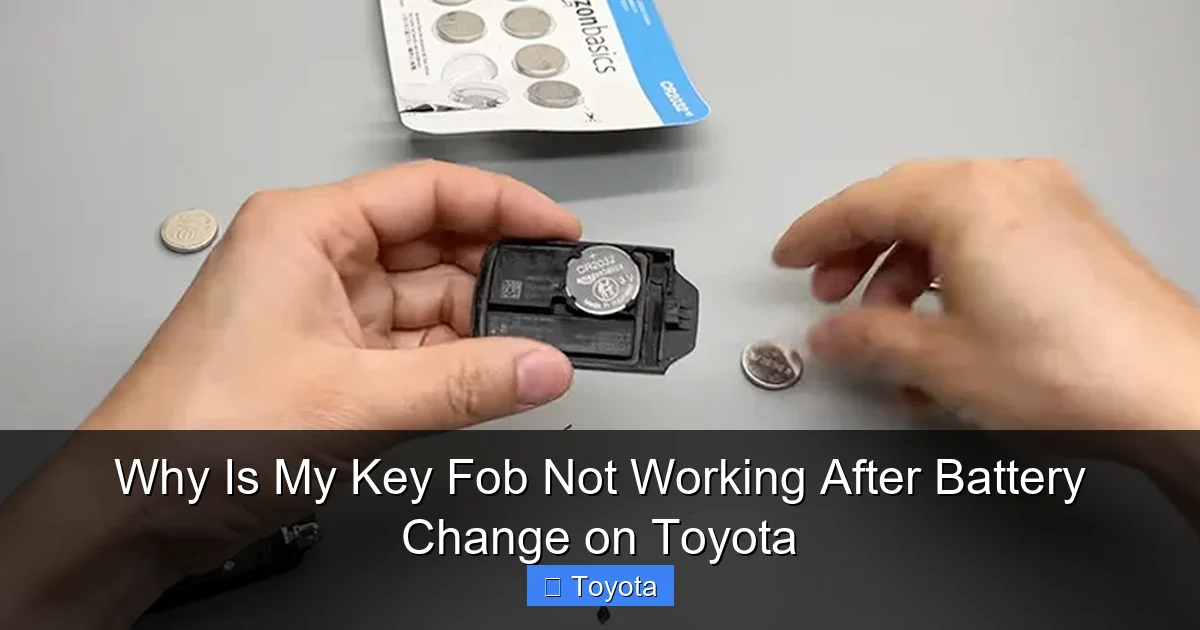 Why Is My Key Fob Not Working After Battery Change on Toyota