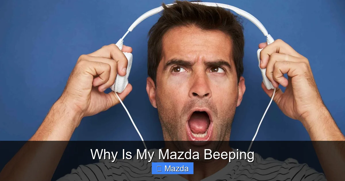 Why Is My Mazda Beeping