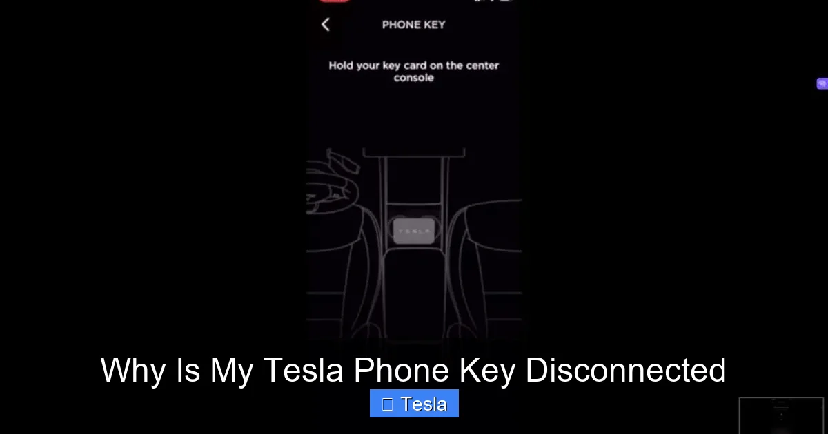 Why Is My Tesla Phone Key Disconnected