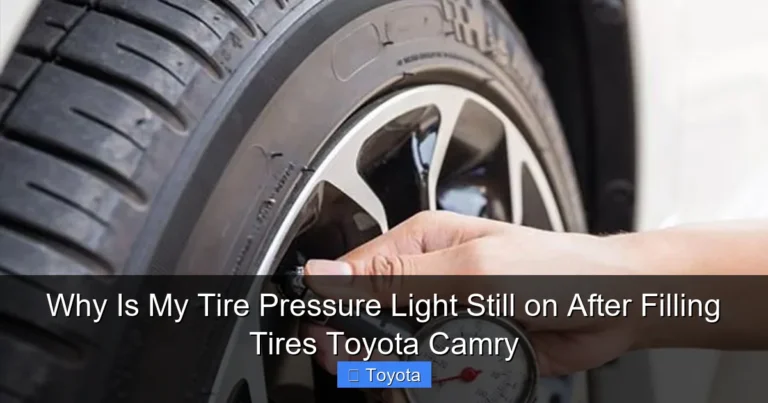 Why Is My Tire Pressure Light Still on After Filling Tires Toyota Camry