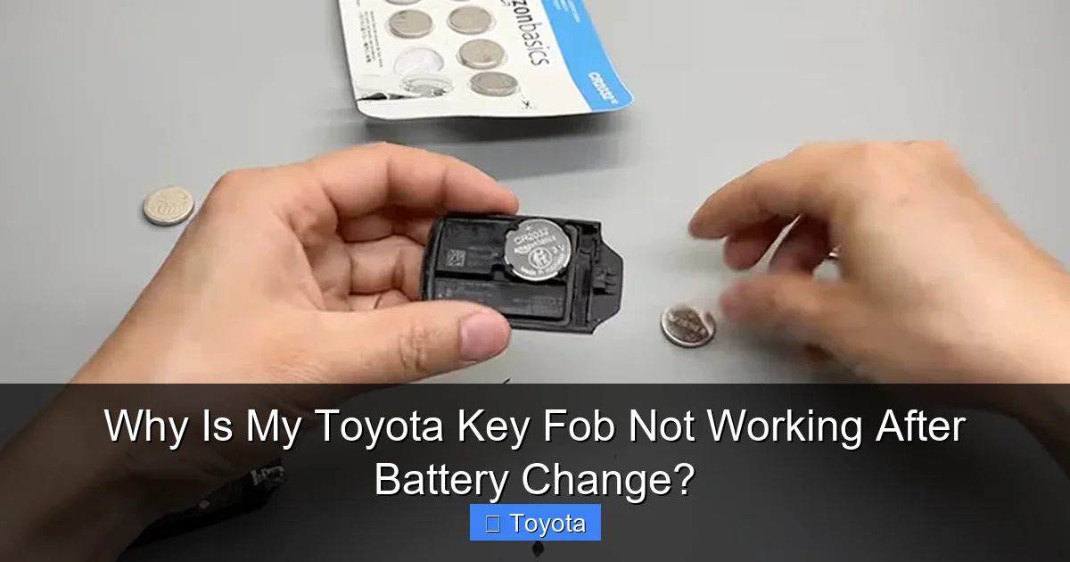Why Is My Toyota Key Fob Not Working After Battery Change?