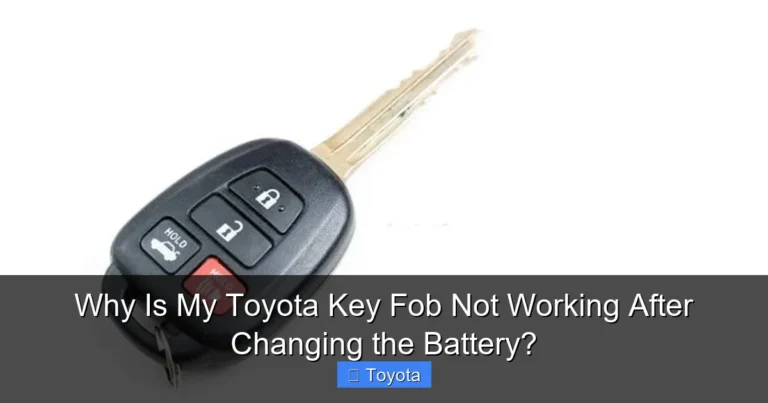 Why Is My Toyota Key Fob Not Working After Changing the Battery?