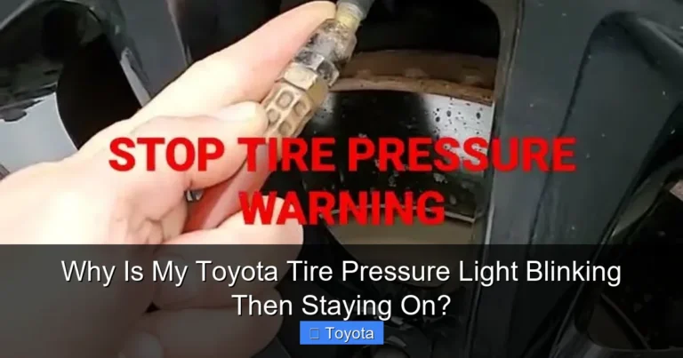 Why Is My Toyota Tire Pressure Light Blinking Then Staying On?