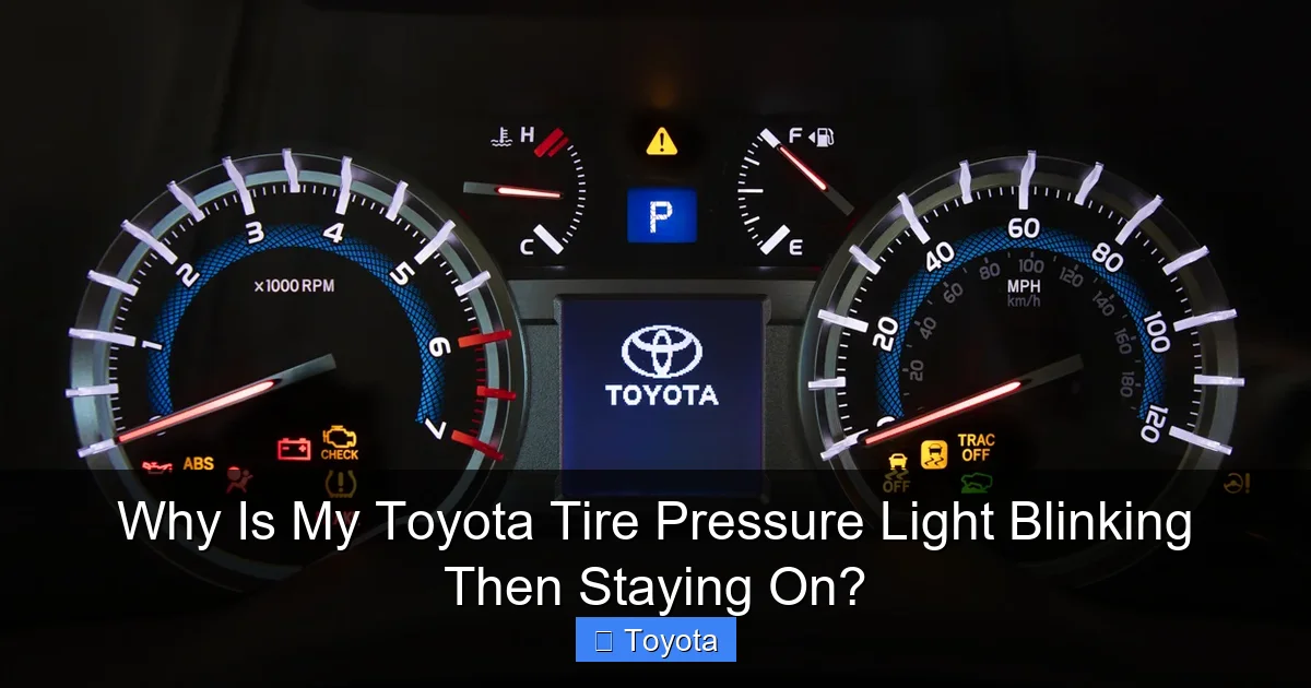 Why Is My Toyota Tire Pressure Light Blinking Then Staying On?