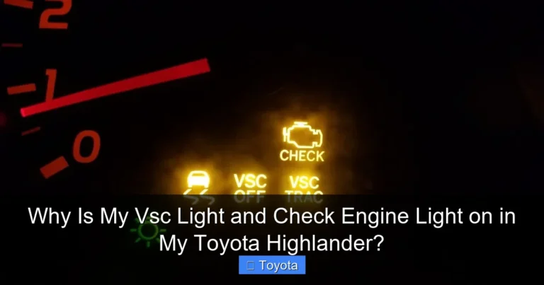 Why Is My Vsc Light and Check Engine Light on in My Toyota Highlander?