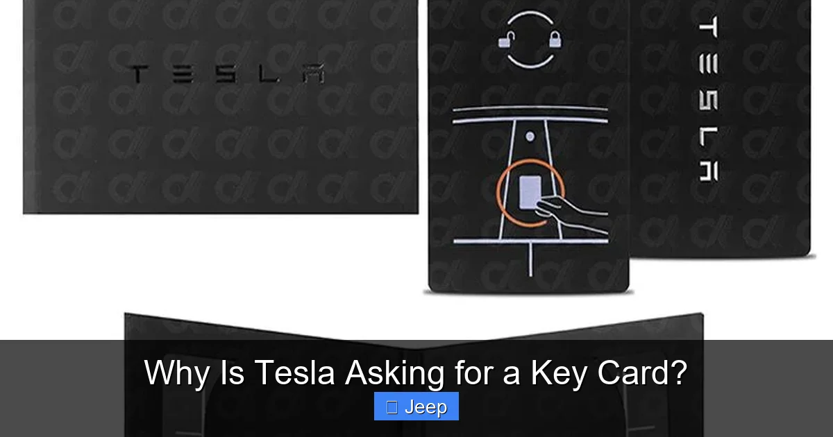 Why Is Tesla Asking for a Key Card?