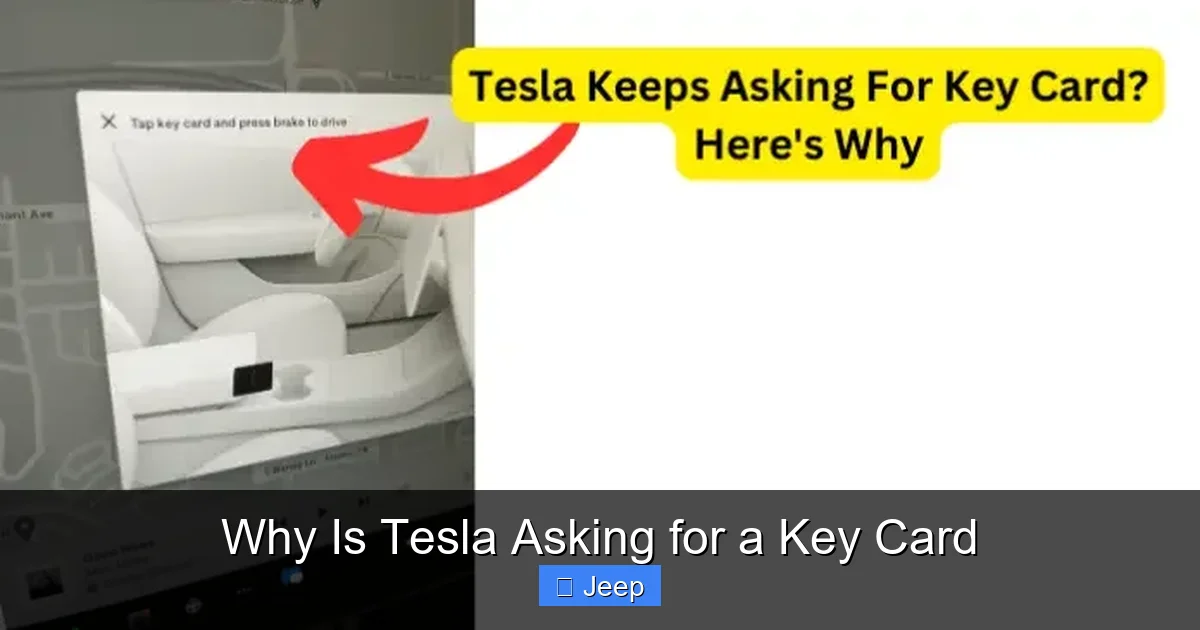 Why Is Tesla Asking for a Key Card