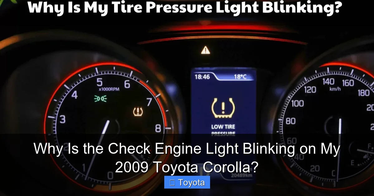 Why Is the Check Engine Light Blinking on My 2009 Toyota Corolla?