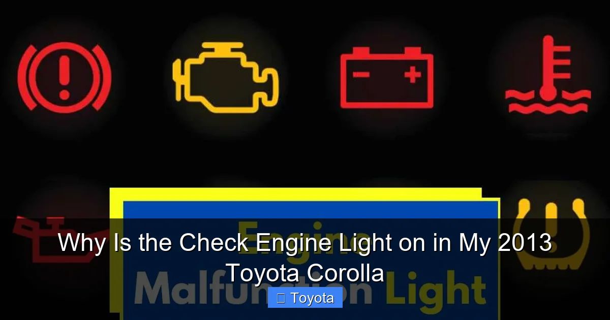 Why Is the Check Engine Light on in My 2013 Toyota Corolla