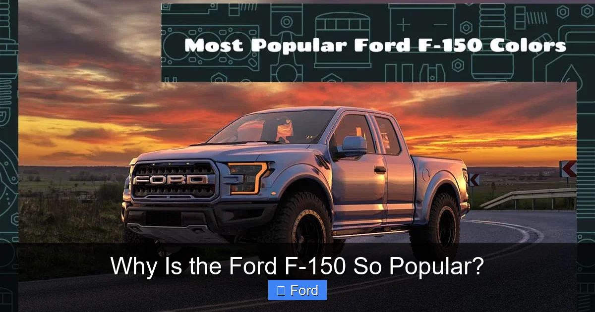 Why Is the Ford F-150 So Popular?