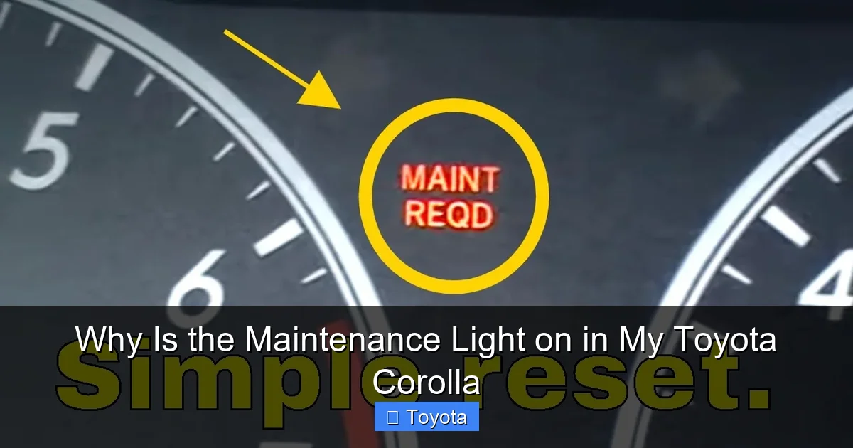 Why Is the Maintenance Light on in My Toyota Corolla