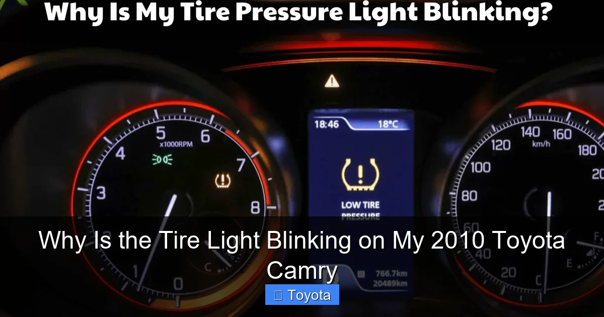 Why Is the Tire Light Blinking on My 2010 Toyota Camry