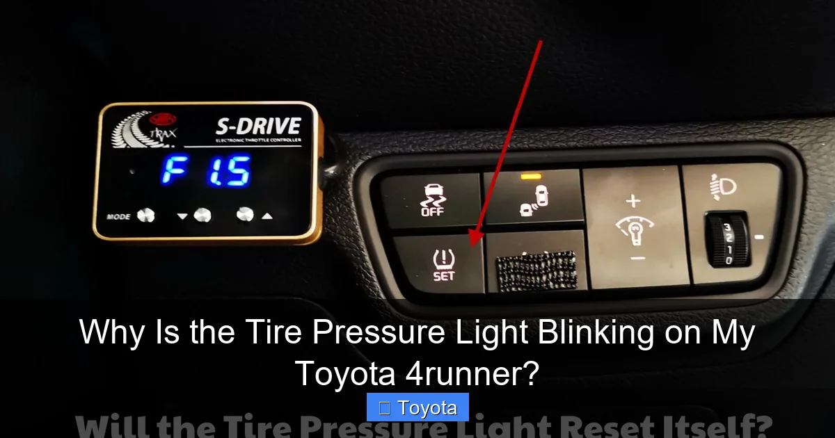 Why Is the Tire Pressure Light Blinking on My Toyota 4runner?
