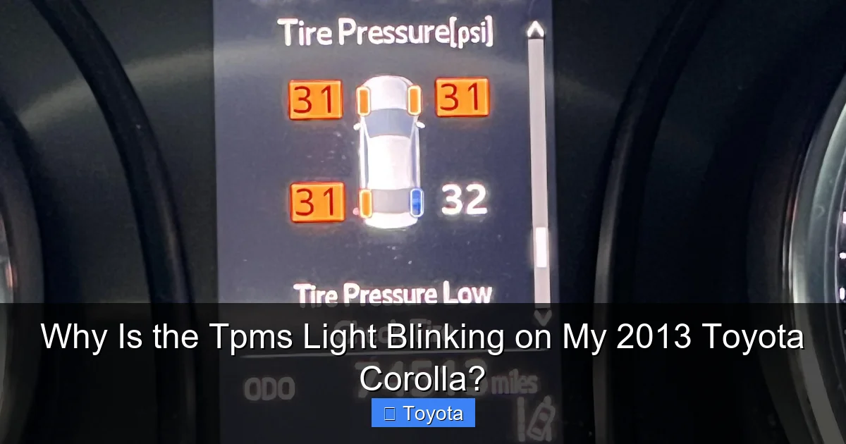 Why Is the Tpms Light Blinking on My 2013 Toyota Corolla?