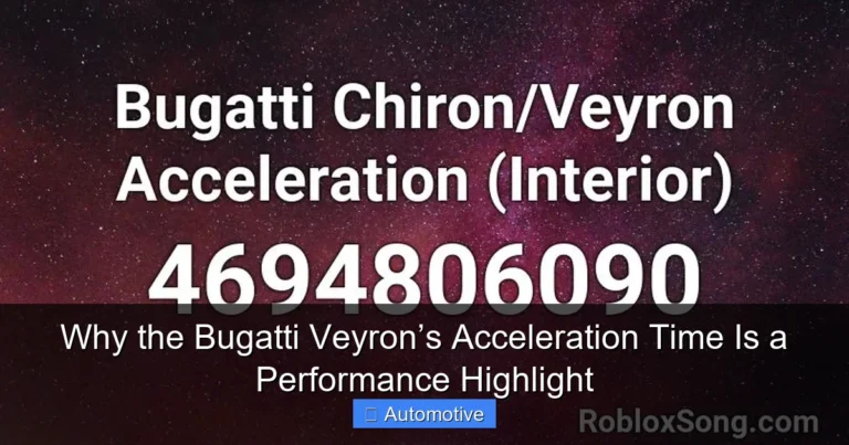 Why the Bugatti Veyron’s Acceleration Time Is a Performance Highlight