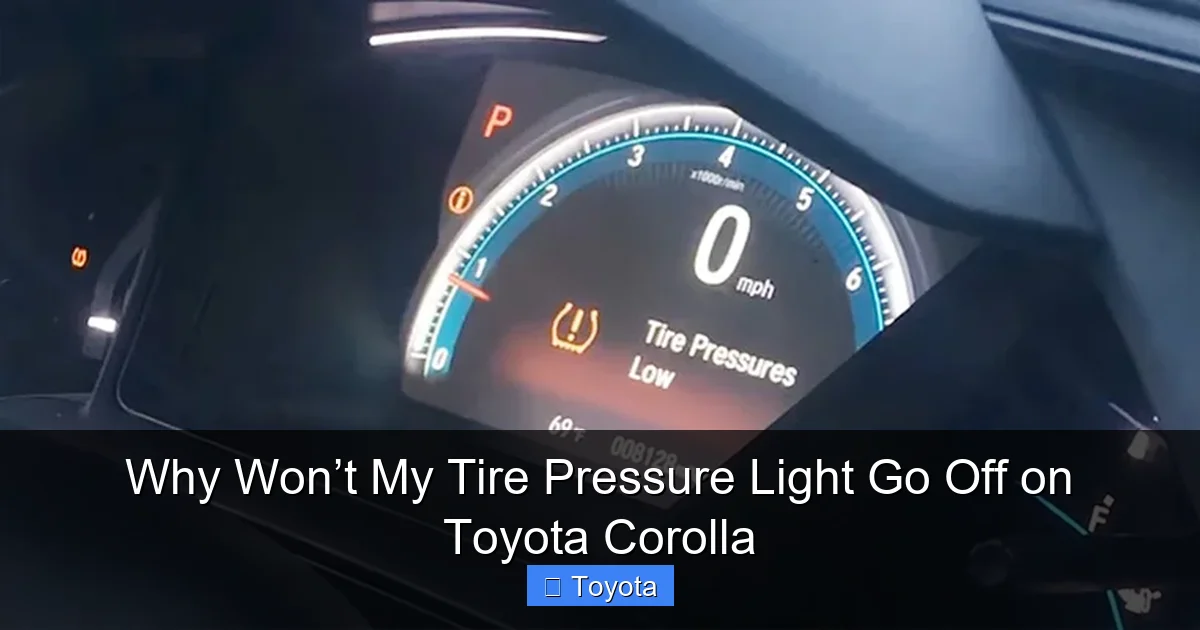 Why Won’t My Tire Pressure Light Go Off on Toyota Corolla