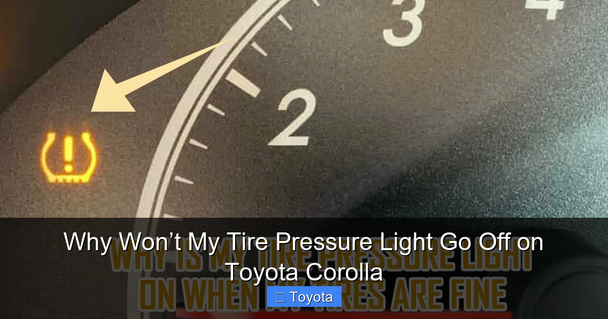 Why Won’t My Tire Pressure Light Go Off on Toyota Corolla