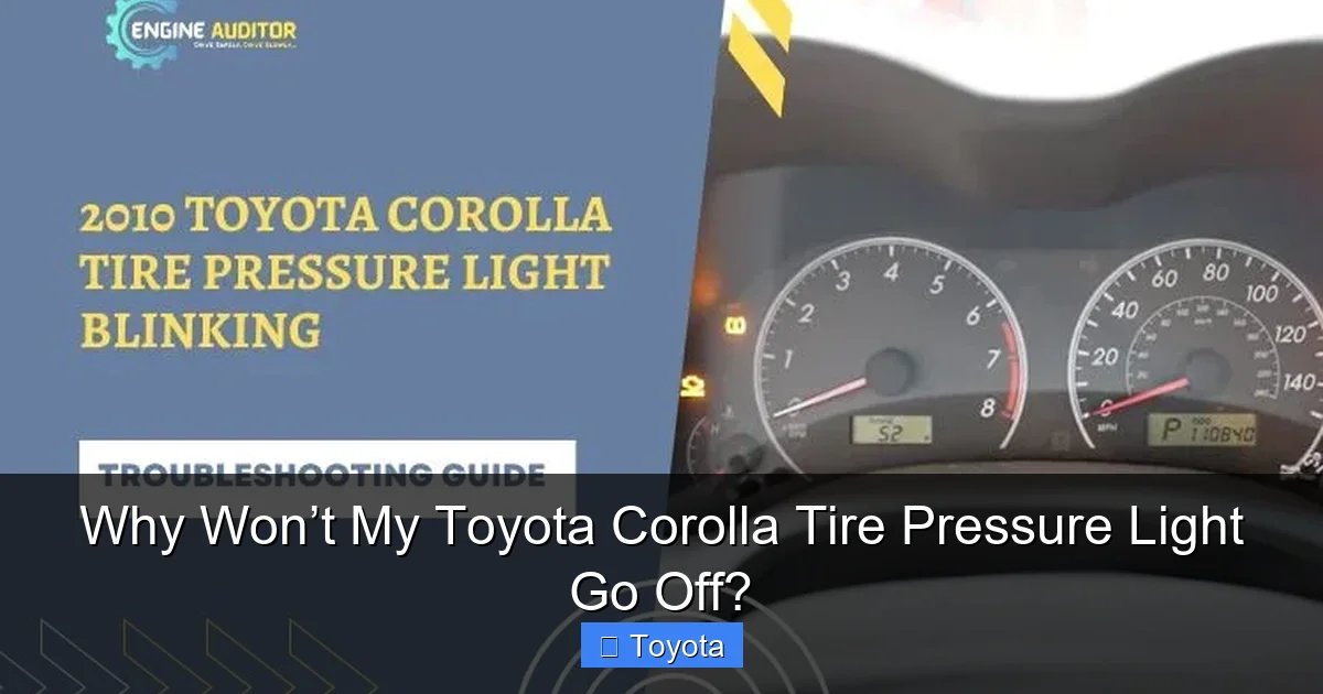 Why Won’t My Toyota Corolla Tire Pressure Light Go Off?