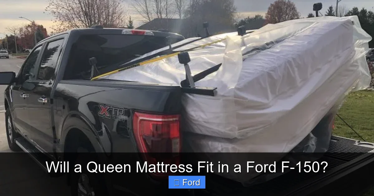 Will a Queen Mattress Fit in a Ford F-150?