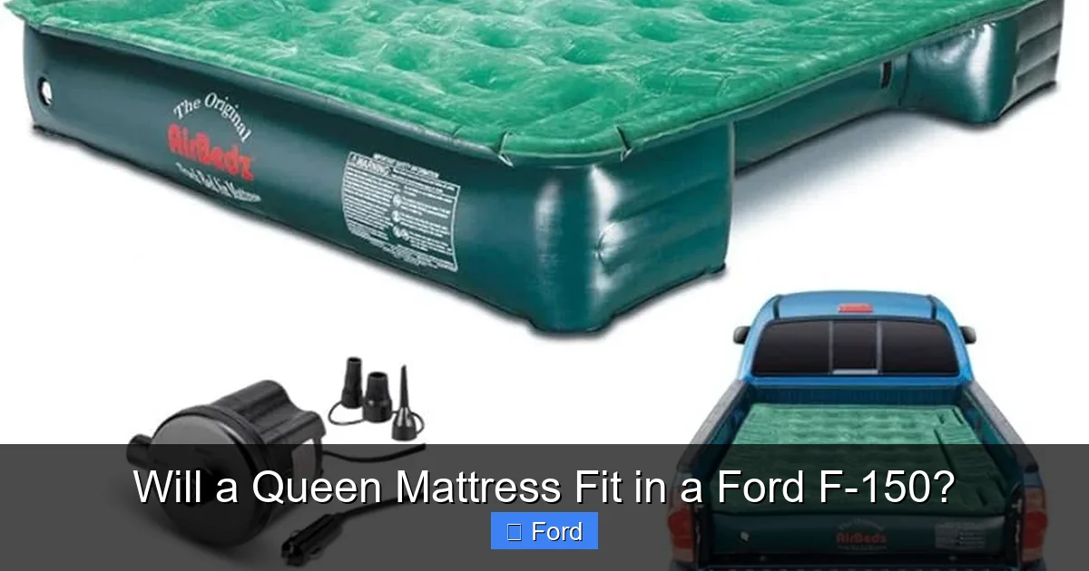 Will a Queen Mattress Fit in a Ford F-150?