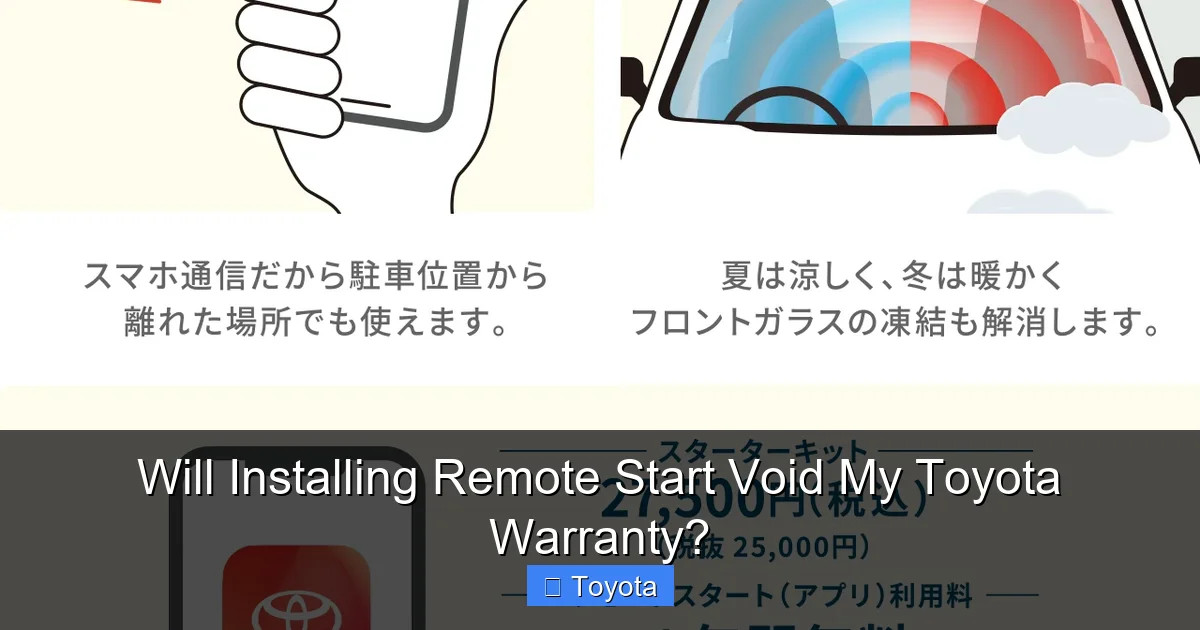 Will Installing Remote Start Void My Toyota Warranty?
