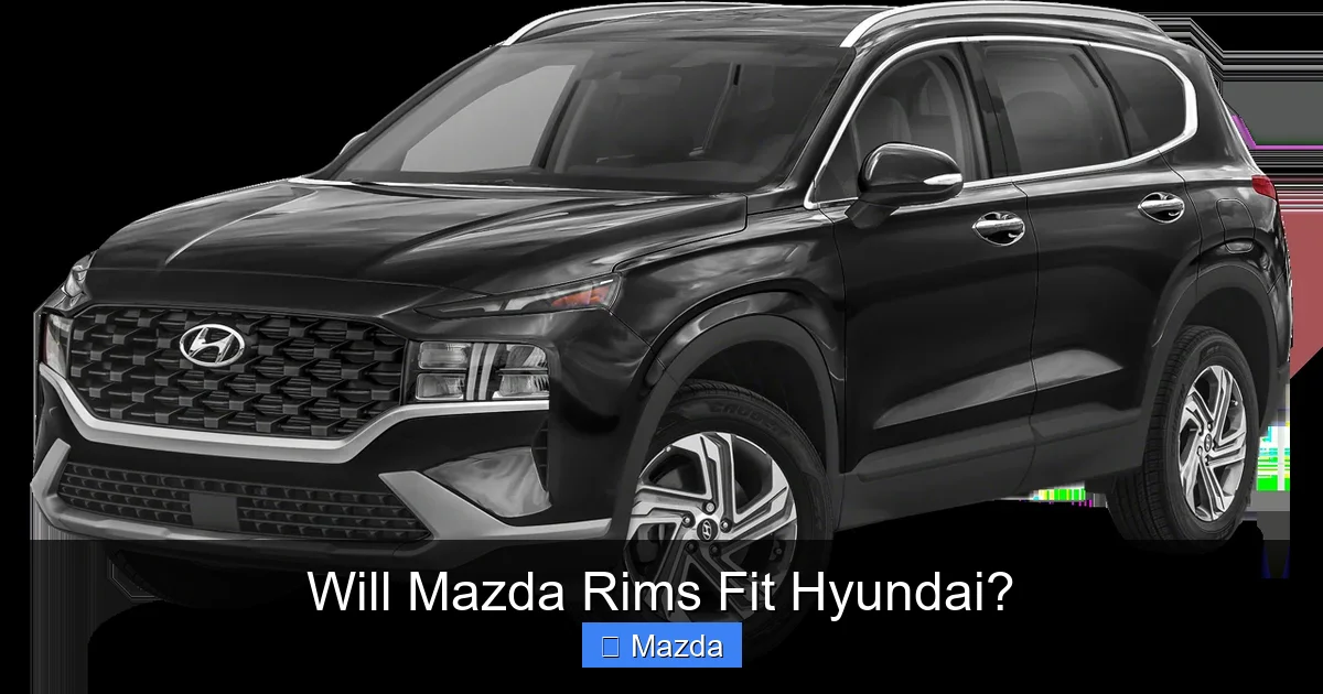 Will Mazda Rims Fit Hyundai?