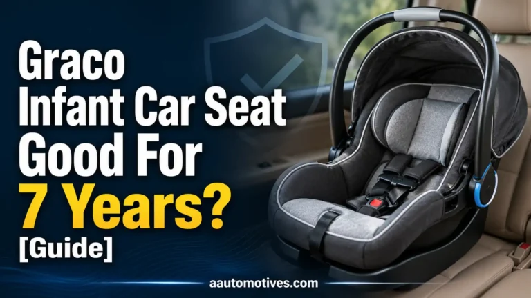 Graco Infant Car Seat Good For 7 Years [Guide]