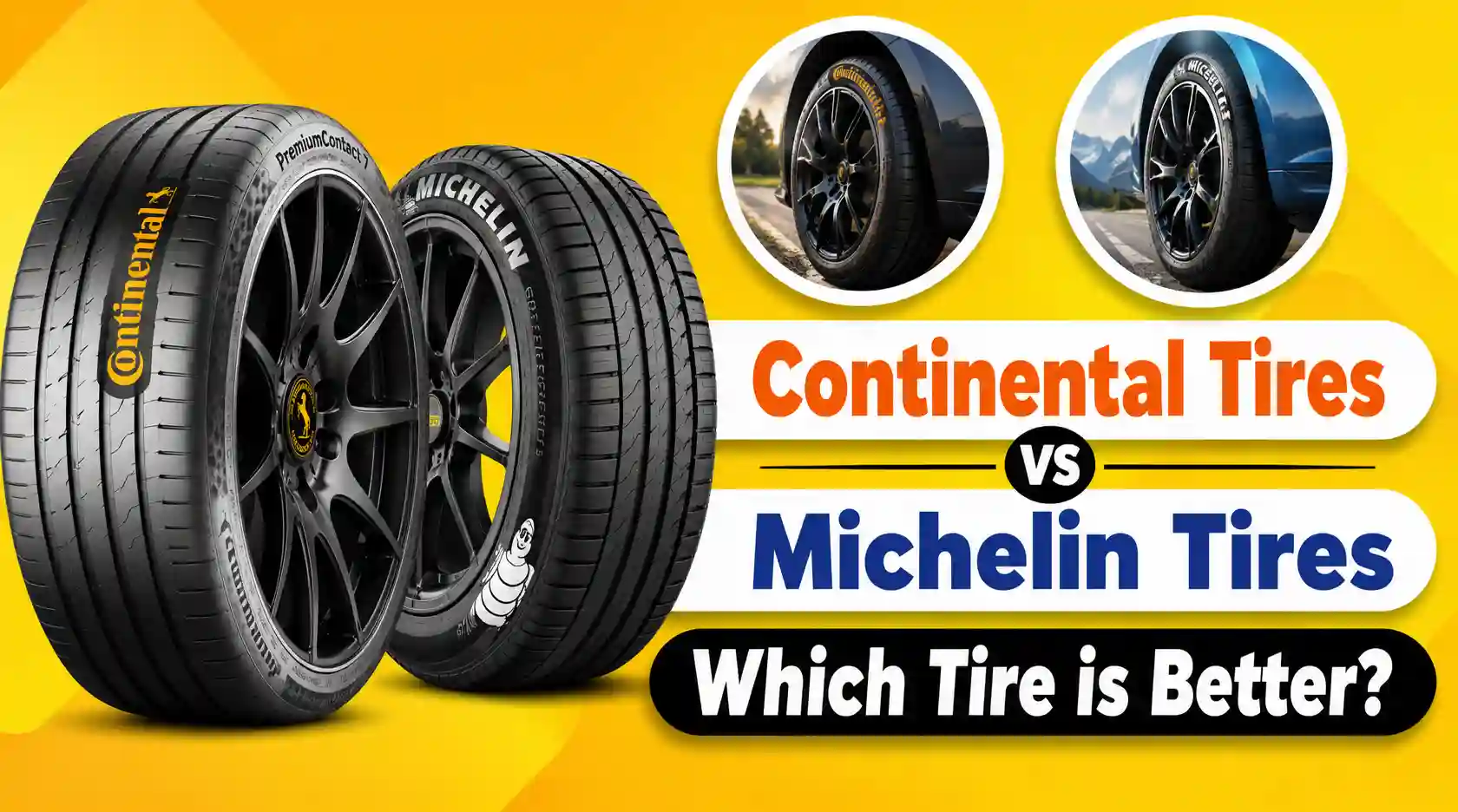 Continental Tires vs Michelin Tires