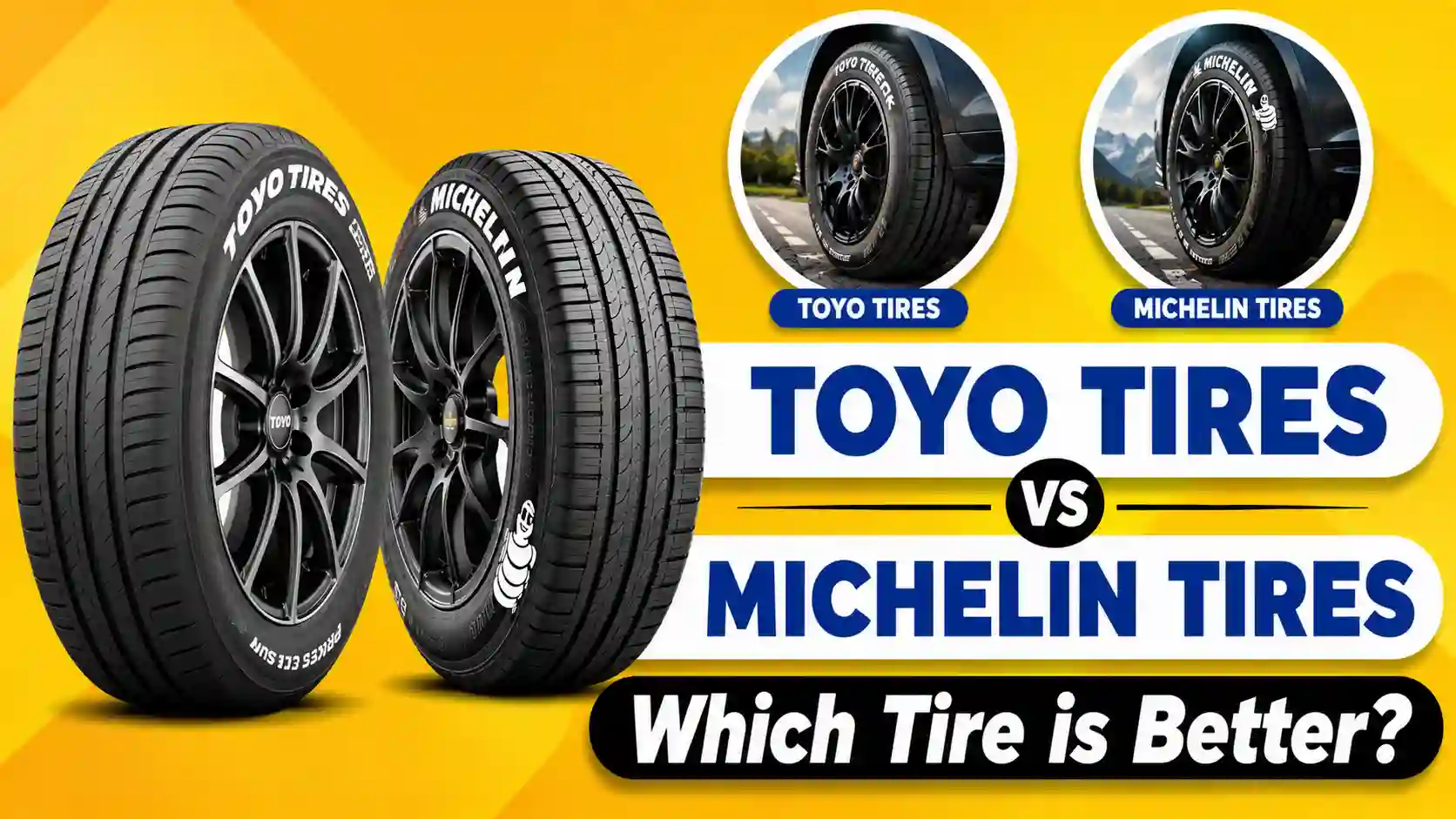 Toyo Tires vs Michelin Tires