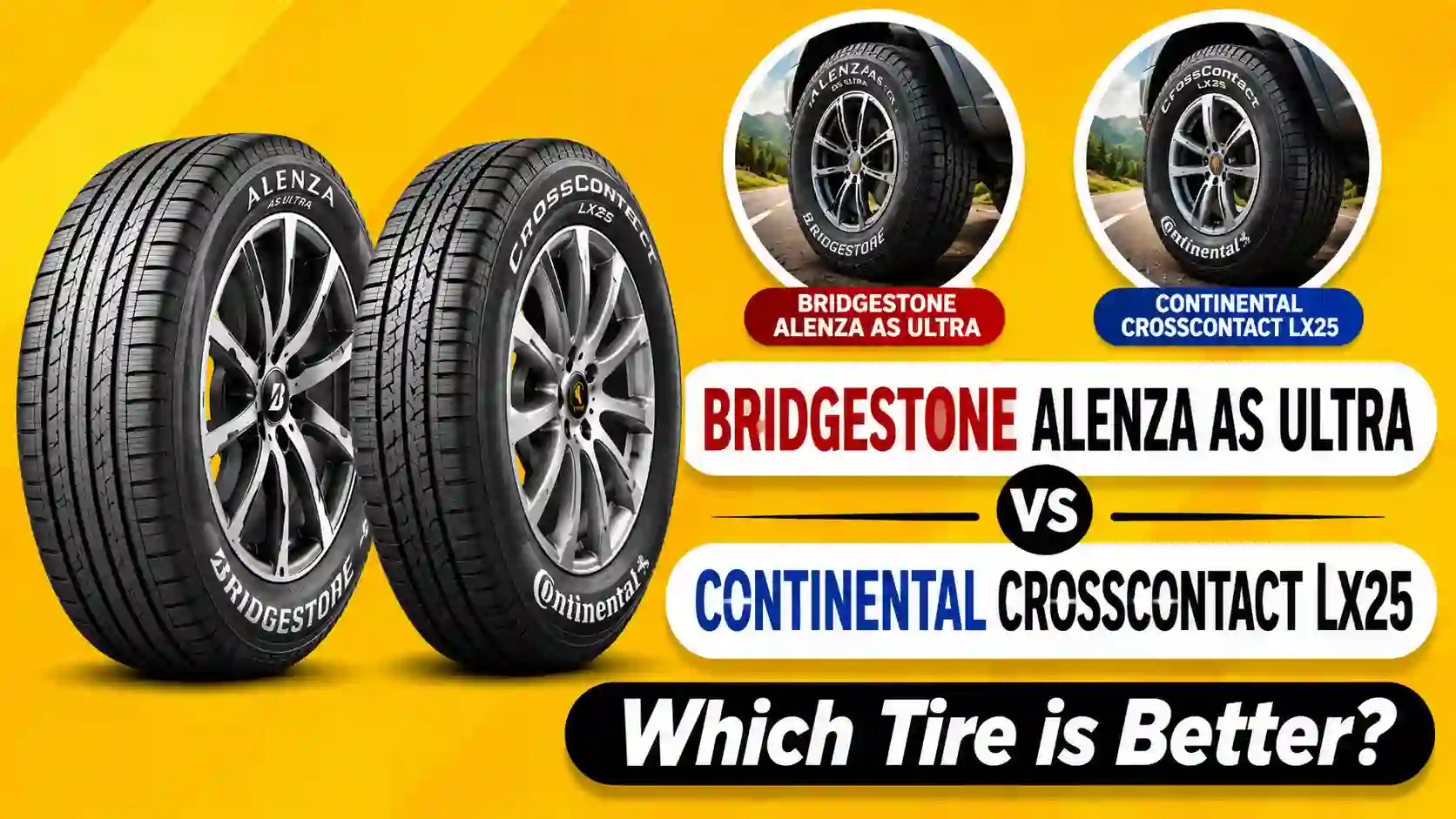 Bridgestone Alenza AS Ultra vs Continental CrossContact LX25