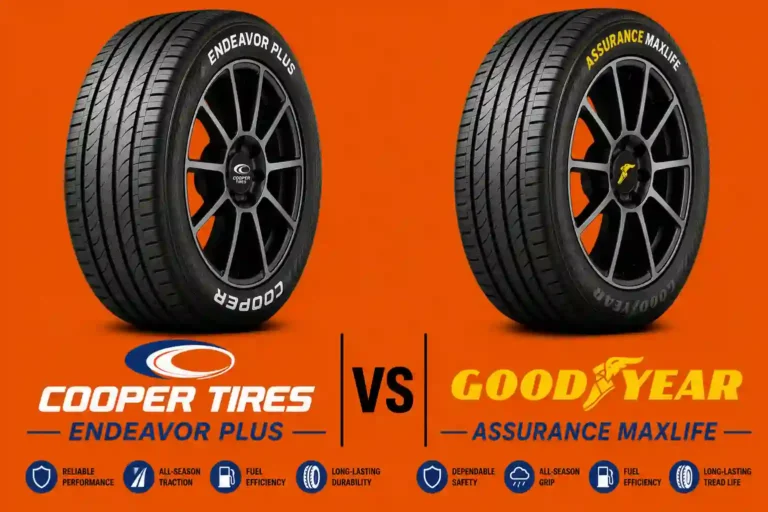 Cooper Endeavor Plus vs Goodyear Assurance MaxLife
