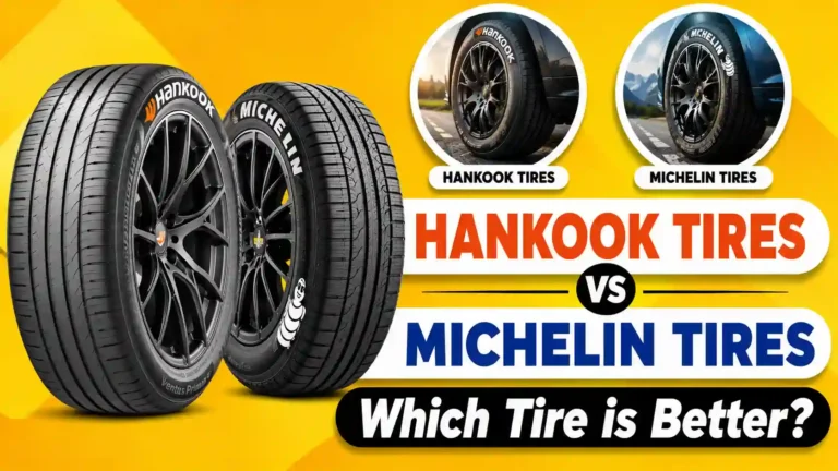 Hankook Tires vs Michelin